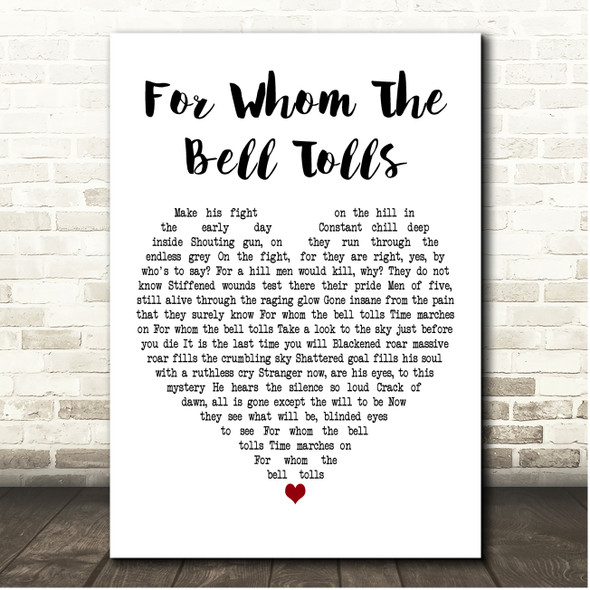 Metallica For Whom The Bell Tolls White Heart Song Lyric Print