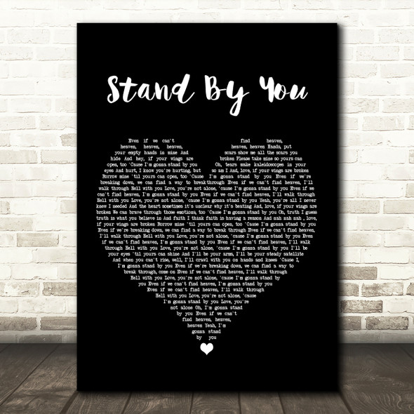 Rachel Platten Stand By You Black Heart Song Lyric Print