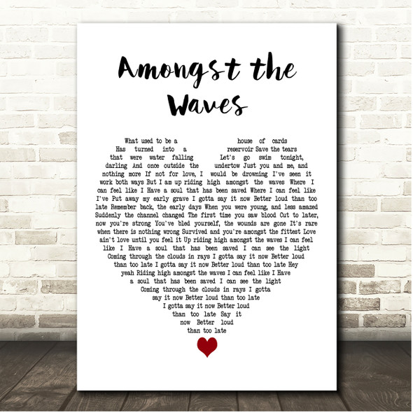 Pearl Jam Amongst the Waves White Heart Song Lyric Print