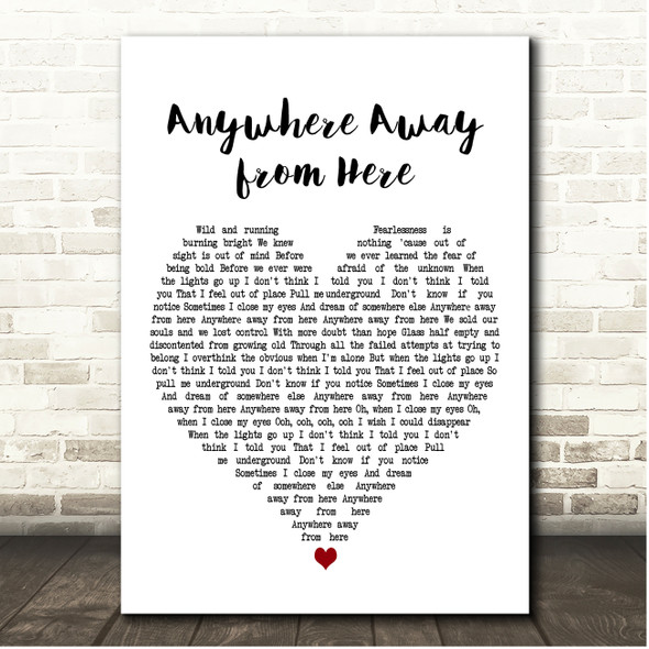 RagnBone Man & P!nk Anywhere Away from Here White Heart Song Lyric Print