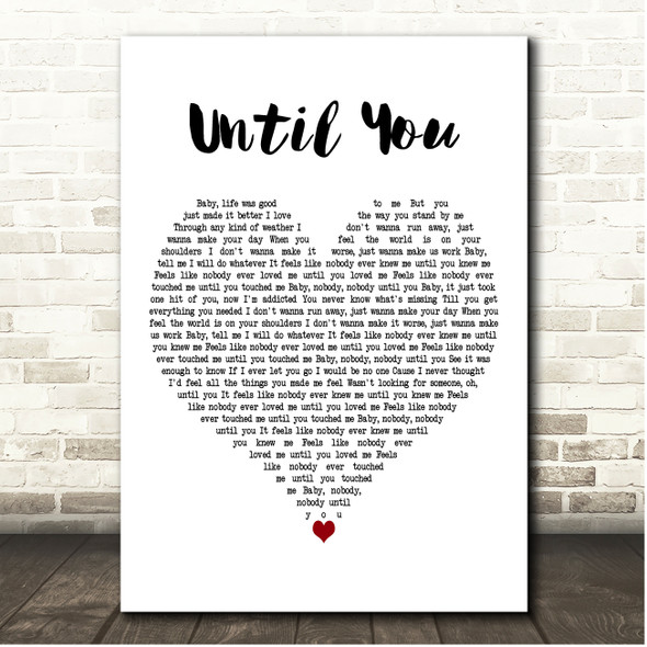 Shayne Ward Until You White Heart Song Lyric Print