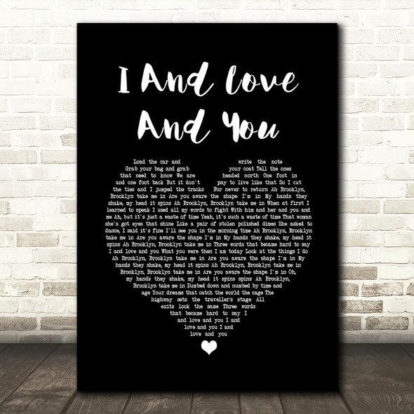 The Avett Brothers I And Love And You Black Heart Song Lyric Print