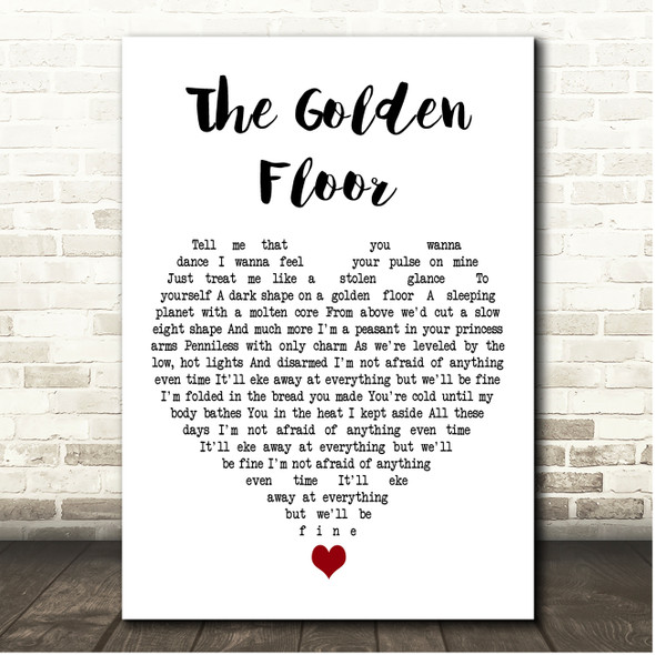Snow Patrol The Golden Floor White Heart Song Lyric Print