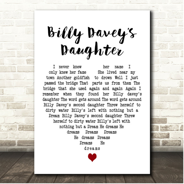 Stereophonics Billy Daveys Daughter White Heart Song Lyric Print