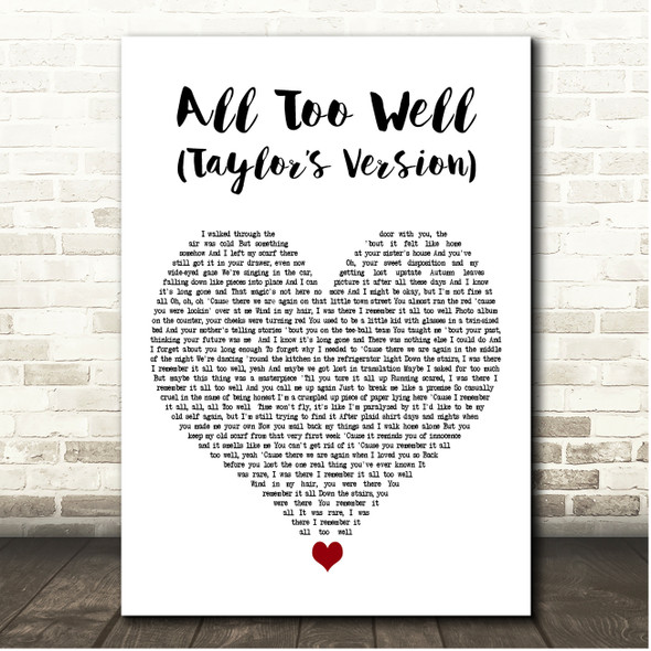Taylor Swift All Too Well (Taylors Version) White Heart Song Lyric Print