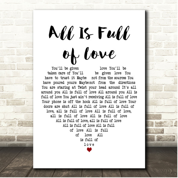 Björk All Is Full of Love White Heart Song Lyric Print