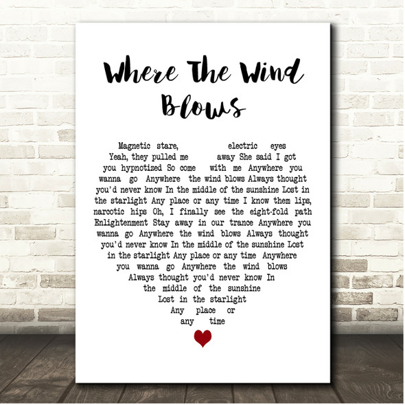 Blacktop Mojo Where the Wind Blows White Heart Song Lyric Print