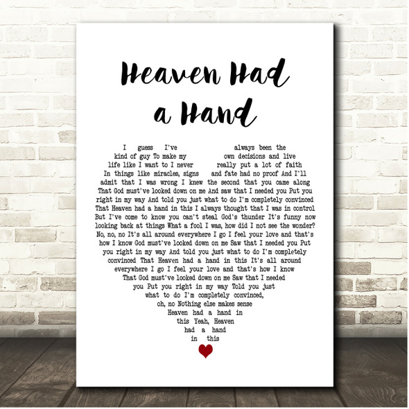 Ward Davis Heaven Had a Hand White Heart Song Lyric Print
