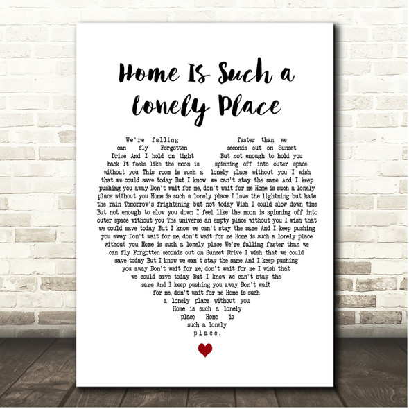 blink-182 Home Is Such a Lonely Place White Heart Song Lyric Print