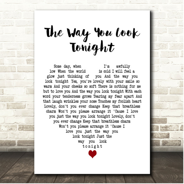 Westlife The Way You Look Tonight White Heart Song Lyric Print