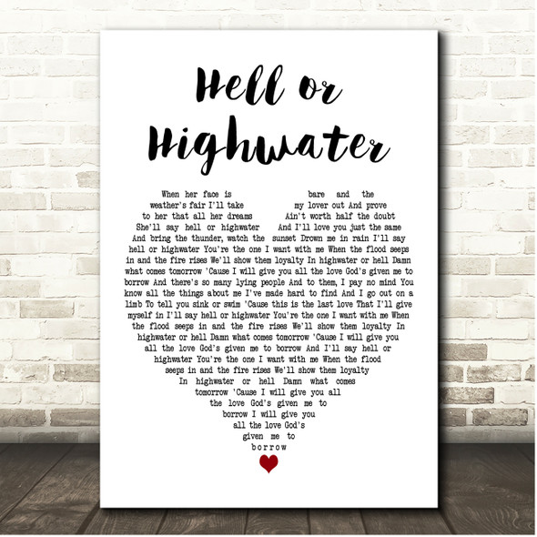 Zach Bryan Hell or Highwater White Heart Song Lyric Print