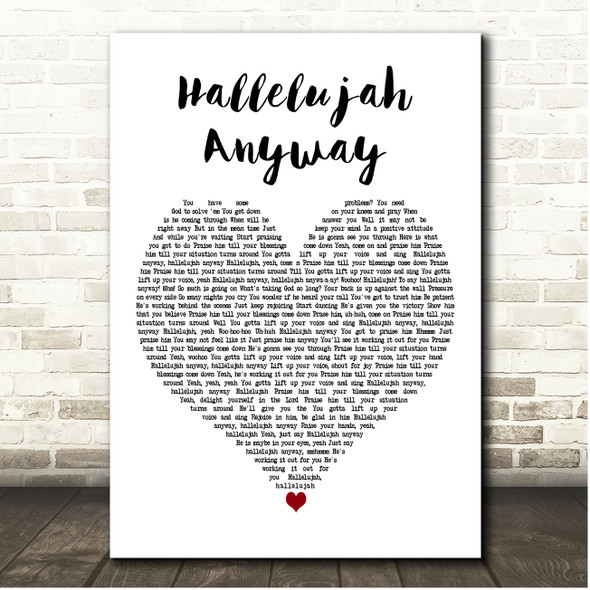 Candi Staton Hallelujah Anyway White Heart Song Lyric Print
