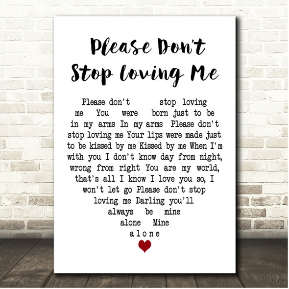 Elvis Presley Please Dont Stop Loving Me White Heart Song Lyric Print