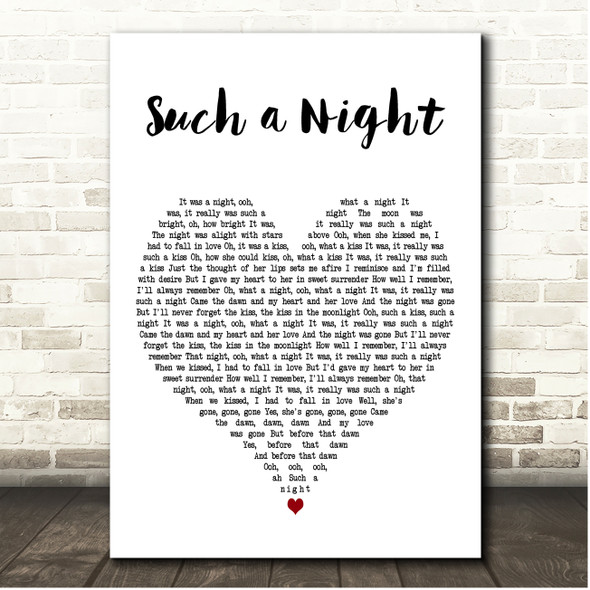 Elvis Presley Such a Night White Heart Song Lyric Print