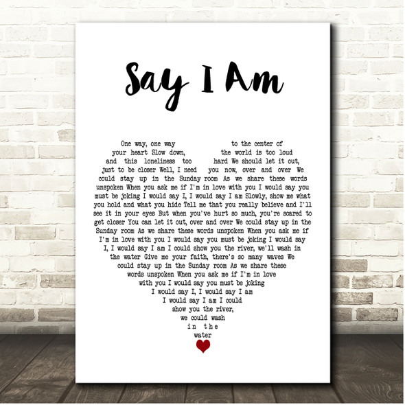Gavin DeGraw Say I Am White Heart Song Lyric Print