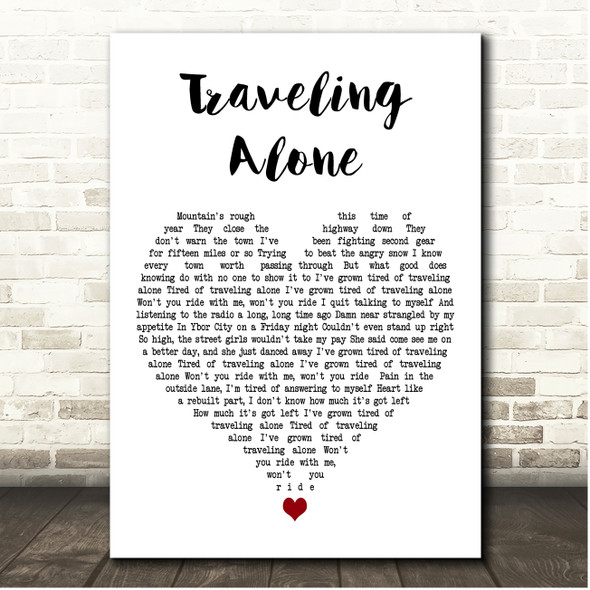 Jason Isbell Traveling Alone White Heart Song Lyric Print