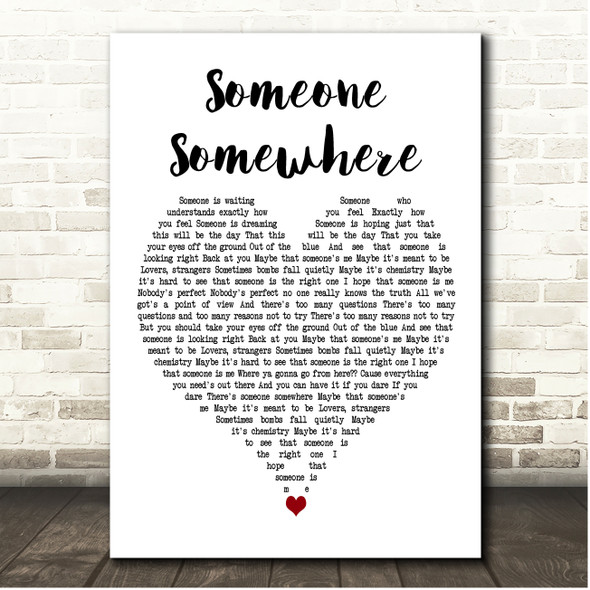 Jason Reeves Someone Somewhere White Heart Song Lyric Print