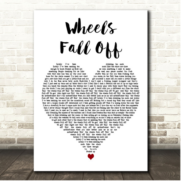 JellyRoll Wheels Fall Off White Heart Song Lyric Print