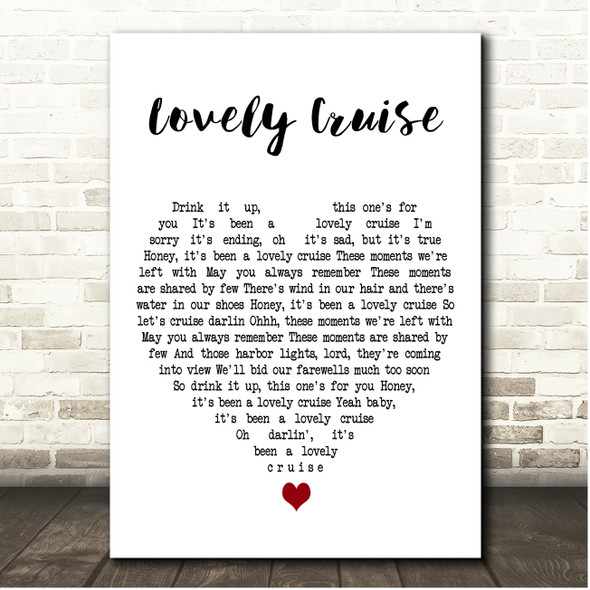 Jimmy Buffett Lovely Cruise White Heart Song Lyric Print