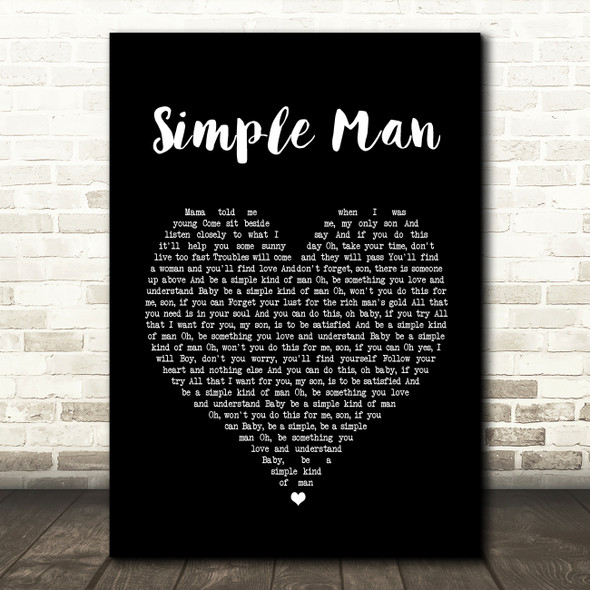 Lynyrd Skynyrd Simple Man Black Heart Song Lyric Quote Print