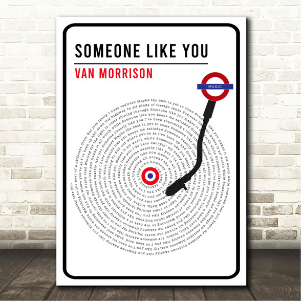 Van Morrison Someone Like You London Sign Style Vinyl Song Lyric Print