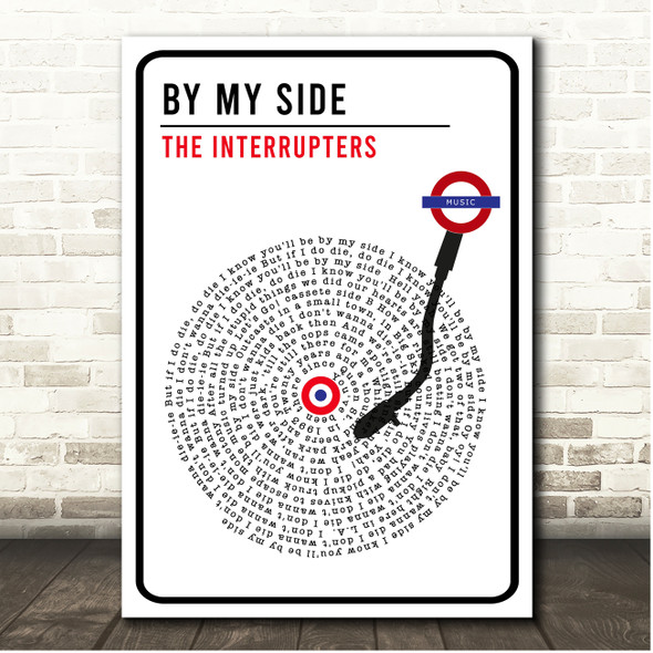 The Interrupters By My Side London Sign Style Vinyl Song Lyric Print