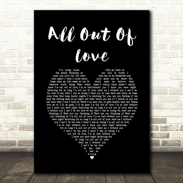 Air Supply All Out Of Love Black Heart Song Lyric Print