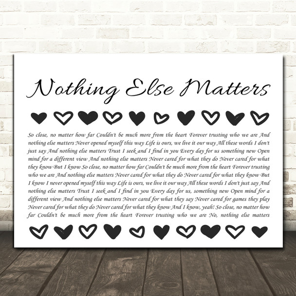 Metallica Nothing Else Matters Hearts Black & White Song Lyric Print