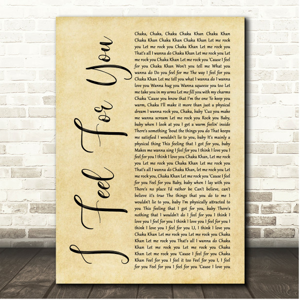 Chaka Khan I Feel For You Rustic Script Song Lyric Print