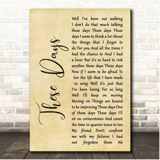 Jackson Browne These Days Rustic Script Song Lyric Print