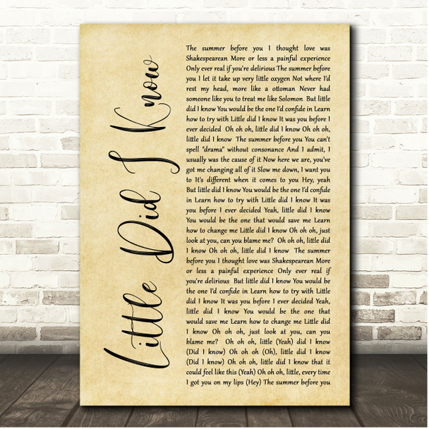 Julia Michaels Little Did I Know Rustic Script Song Lyric Print