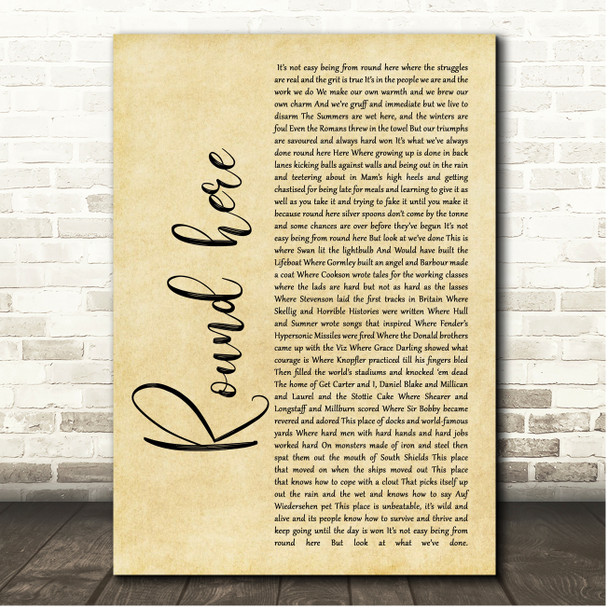 Scott Tyrrell Round here Rustic Script Song Lyric Print