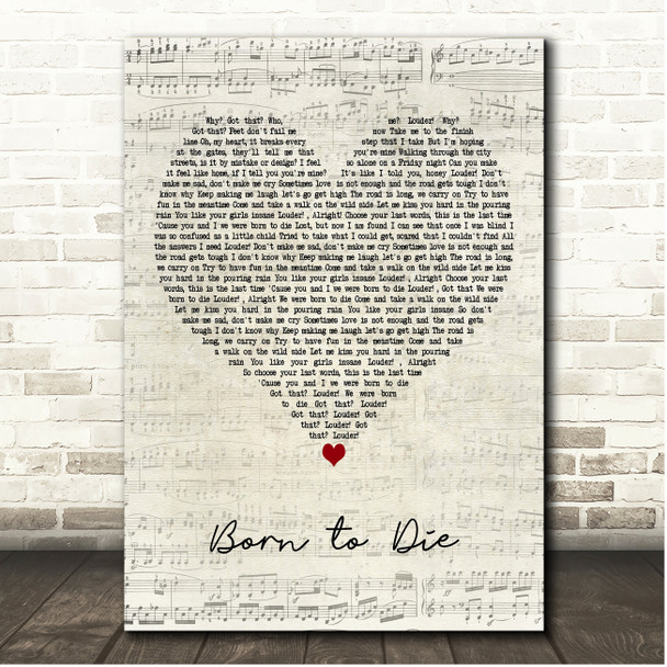 Lana Del Rey Born to Die Script Heart Song Lyric Print