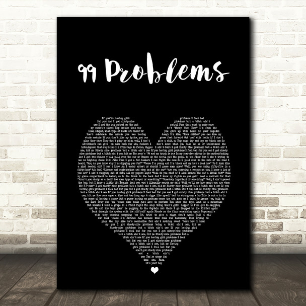 Jay Z 99 Problems Black Heart Song Lyric Music Art Print