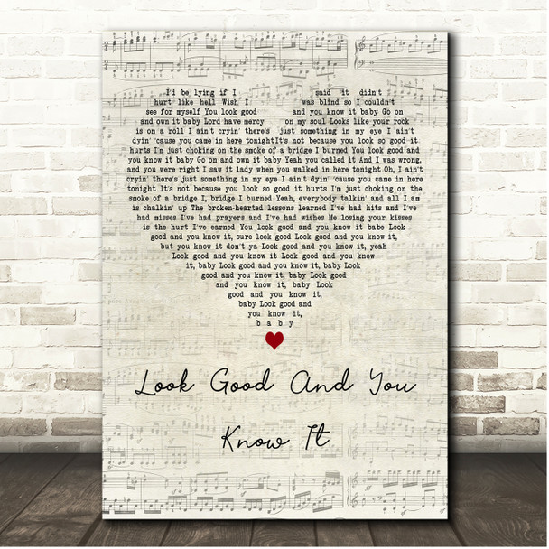 Eric Church Look Good And You Know It Script Heart Song Lyric Print