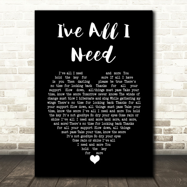 Liam Gallagher I've All I Need Black Heart Song Lyric Music Art Print
