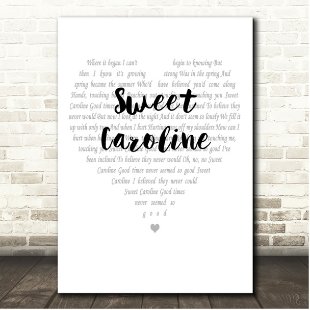 Neil Diamond Sweet Caroline Simple Heart Pale Grey Song Lyric Print