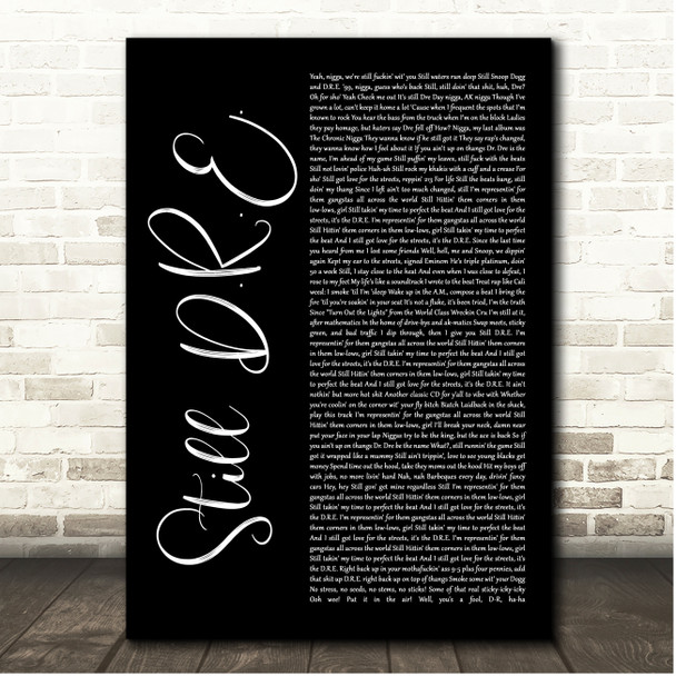 Dr. Dre Still D.R.E. Black Script Song Lyric Print