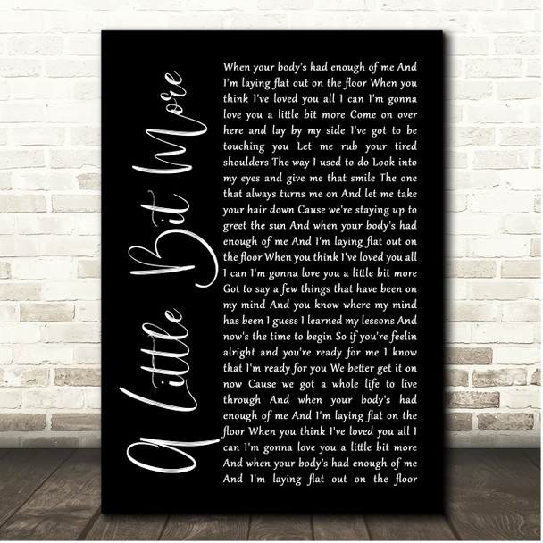 Dr. Hook A Little Bit More Black Script Song Lyric Print