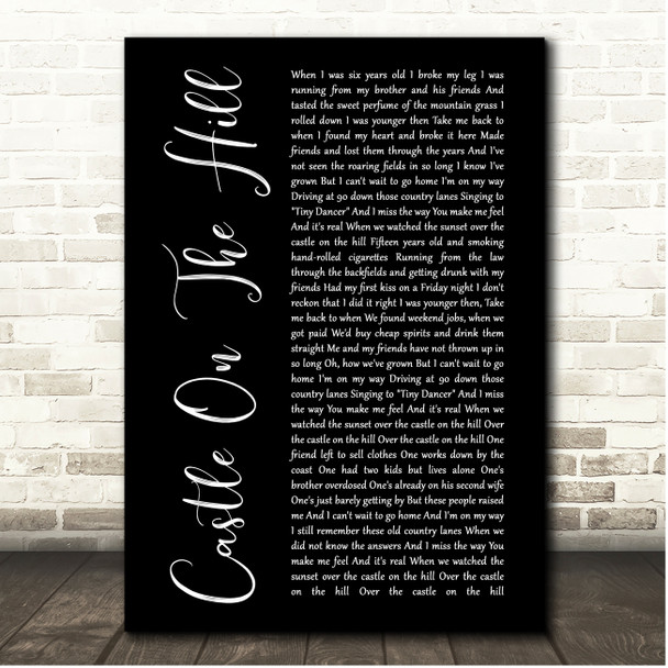 Ed Sheeran Castle On The Hill Black Script Song Lyric Print