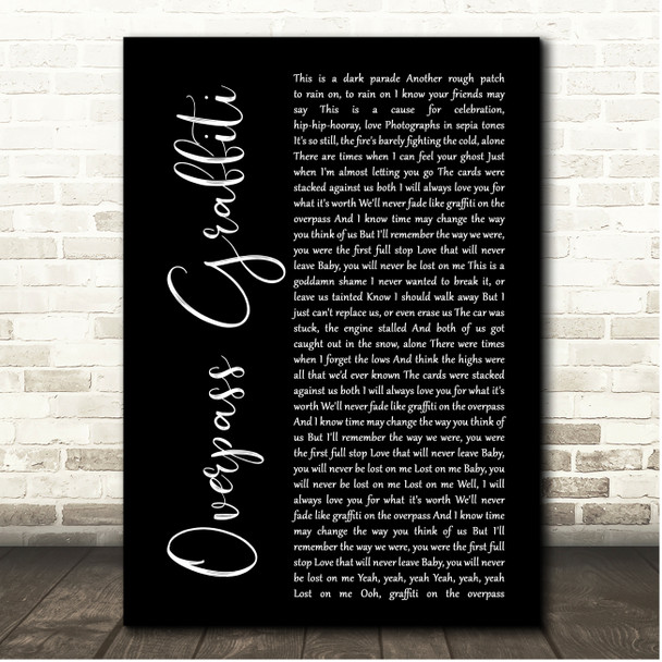 Ed Sheeran Overpass Graffiti Black Script Song Lyric Print