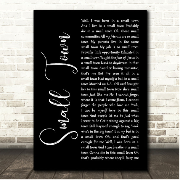 John Mellencamp Small Town Black Script Song Lyric Print