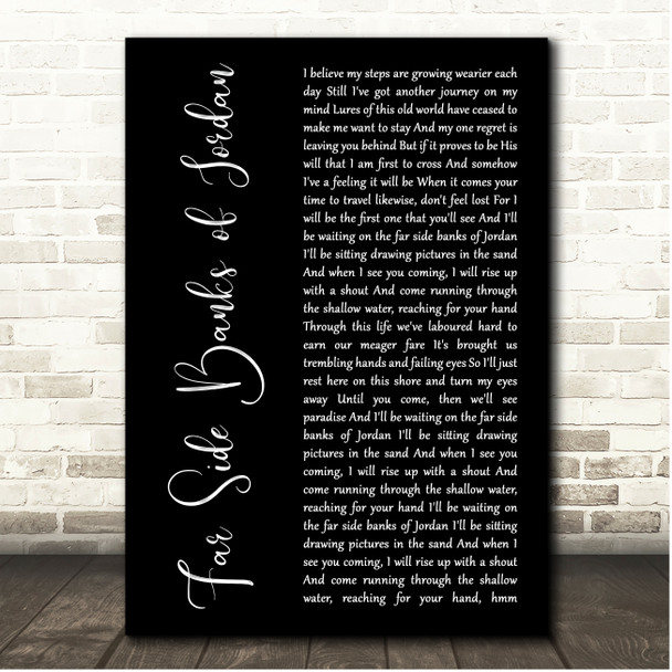 Johnny Cash Featuring June Carter Cash Far Side Banks of Jordan Black Script Song Lyric Print
