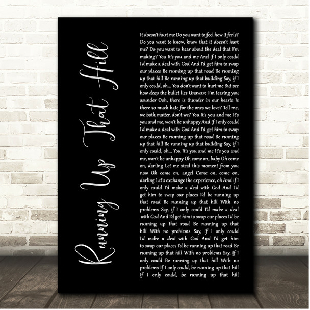 Kate Bush Running Up That Hill Black Script Song Lyric Print