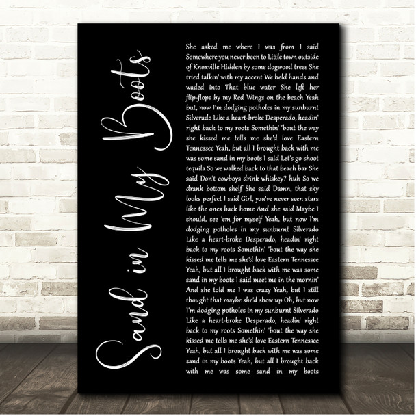 Morgan Wallen Sand in My Boots Black Script Song Lyric Print