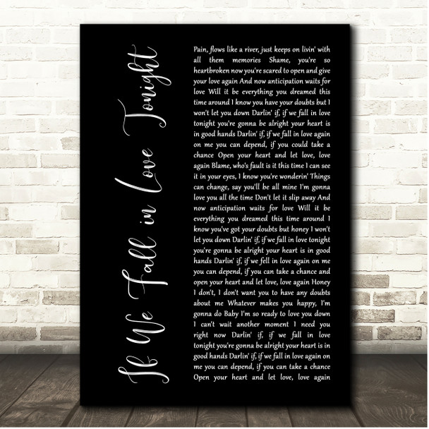 Rod Stewart If We Fall In Love Tonight Black Script Song Lyric Print