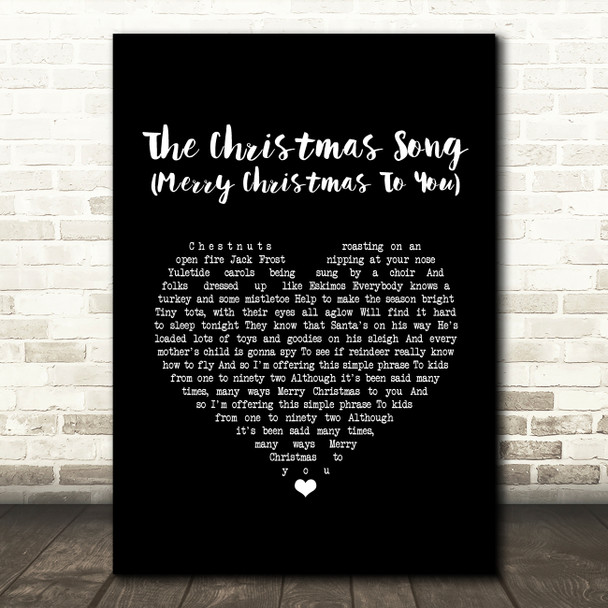 Nat King Cole The Christmas Song (Merry Christmas To You) Black Heart Song Lyric Music Art Print