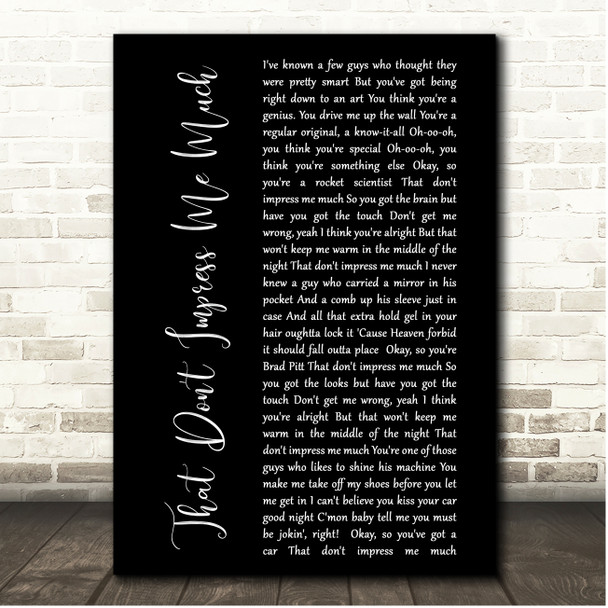 Shania Twain That Don't Impress Me Much Black Script Song Lyric Print