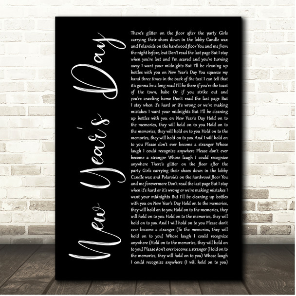 Taylor Swift New Years Day Black Script Song Lyric Print