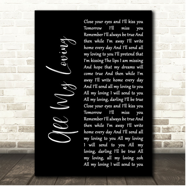 The Beatles All My Loving Black Script Song Lyric Print